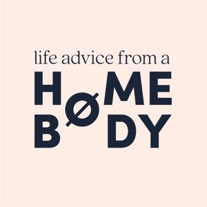 Life Advice from a HØMEBØDY