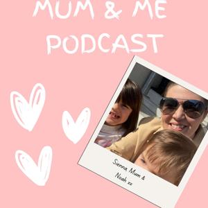 Mum & Me podcast