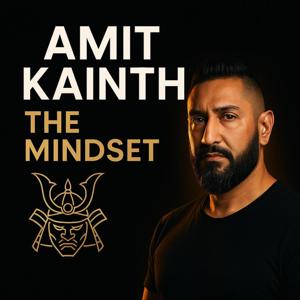 Amit Kainth - The Mindset