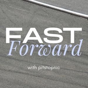 Fast Forward with PitStopNic