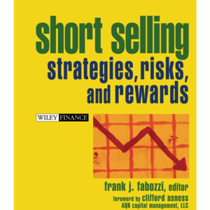 Short Selling: Strategies, Risks, and Rewards by Frank J. Fabozzi, Book Summary, Podcast, English