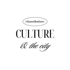 Culture & the city