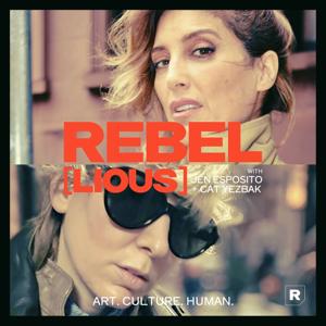 REBEL[LIOUS] Podcast