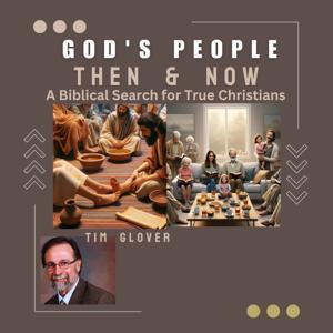 God's People - Then & Now