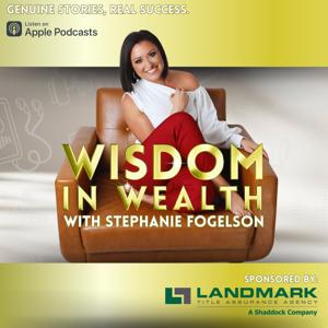 Wisdom in Wealth with Stephanie Fogelson