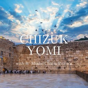 Chizuk Yomi with Moshe Chaim Proctor