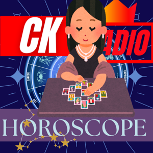 Horoscope du jour - CK Radio
