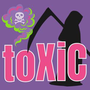 Toxic: How to Spot It, Name It, and Finally Breathe Again