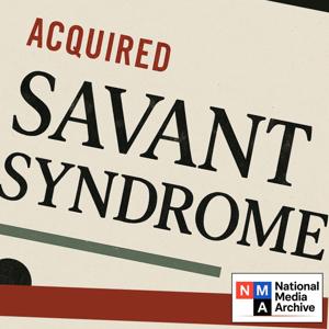 Acquired Savant Syndrome