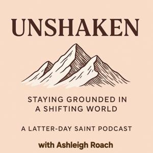 Unshaken: Staying Grounded in a Shifting World