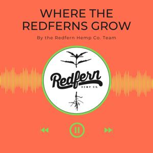 Redfern Hemp's Podcast