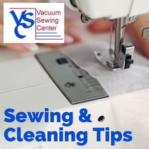 Sewing and Cleaning Tips