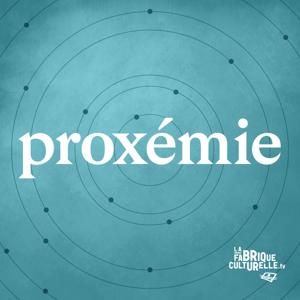 Proxémie by La Fabrique culturelle