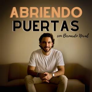 Abriendo Puertas por Bernardo Noval