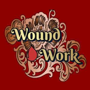 Wound Work: An Audio Grimoire for Healing