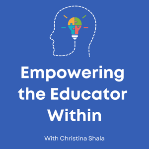 Empowering the Educator Within