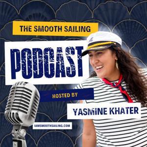Smooth Sailing Podcast™️