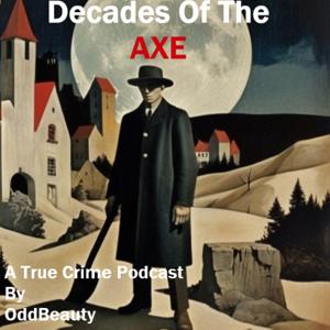 Decades Of The Axe
