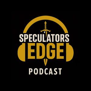 Speculators Edge Podcast