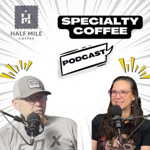 Half Mile Coffee Podcast