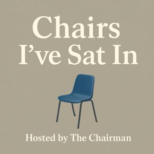 Chairs I've Sat In