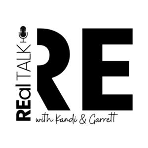 REal Talk with Kandi and Garrett