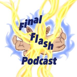 Final Flash Podcast