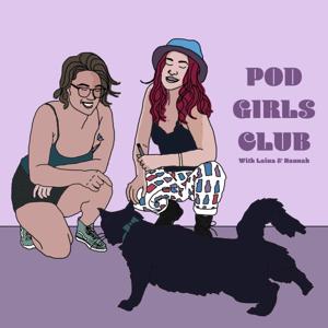 Pod Girls Club