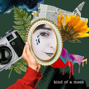 Kind of a Mess