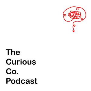 The Curious Co. Podcast