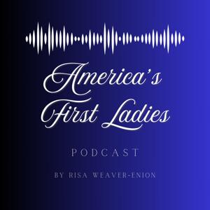 America's First Ladies