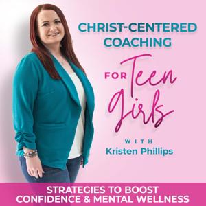 Christ-Centered Coaching for Teen Girls | Overcome Insecurity, Build Healthy Relationships, Manage Emotions, Navigate Overwhelm, Deepen Faith