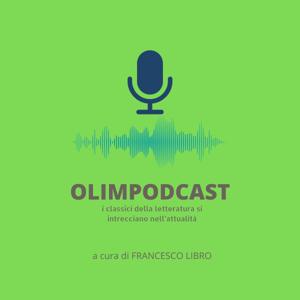 Olimpodcast, i classici della letteratura greca e latina si intrecciano all'attualità a cura di Francesco Libro