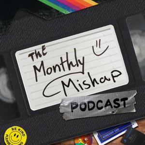 The Monthly Mishap