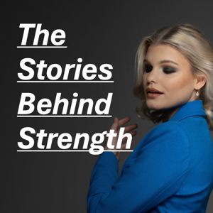 Stories Behind Strength