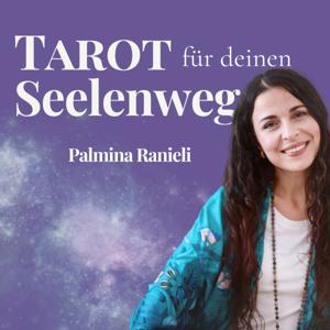 TAROT für deinen Seelenweg | dein Podcast für Spiritualität und Persönlichkeitsentwicklung