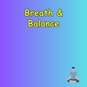 Breath & Balance: Mindfulness Reset Daily