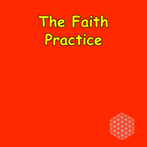 The Faith Practice: Daily Spiritual Hacks