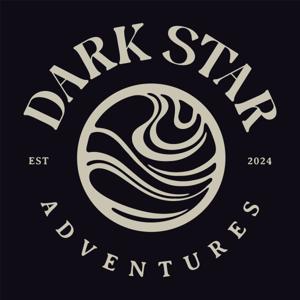 Dark Star Adventurecast