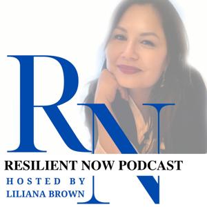 RESILIENT NOW PODCAST