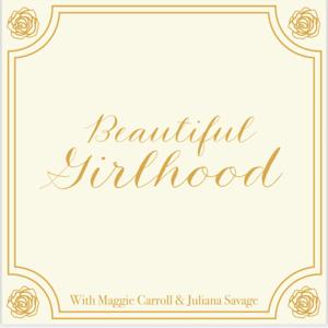 Beautiful Girlhood