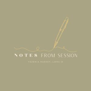 Notes From Session