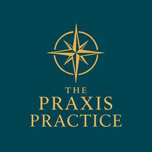The Praxis Practice
