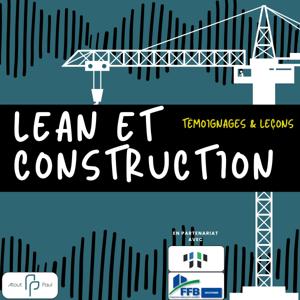 Lean et Construction: témoignages et leçons