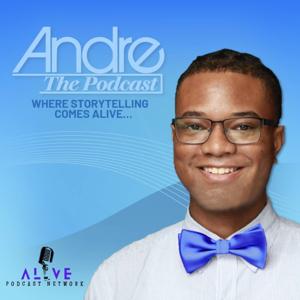 Andre The Podcast