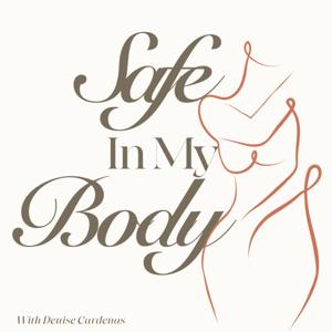 Safe In My Body