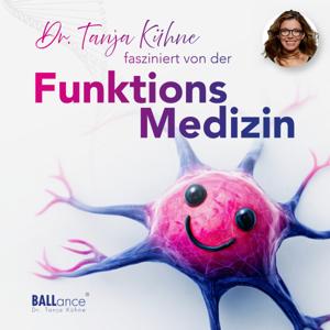 Dr. Tanja Kühne – fasziniert von der Funktionsmedizin