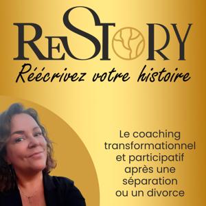 Restory, Le coaching transformationnel et participatif après une séparation ou un divorce
