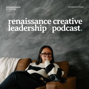 Renaissance Creative Leadership Podcast