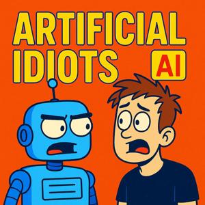 Artificial Idiots (AI)